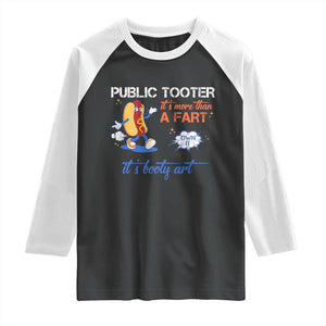 Public Tooter Raglan Shirt Its More Than A Fart Funny Inappropriate Embarrassing TS10 Black White Print Your Wear