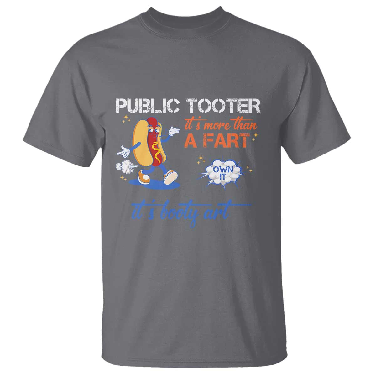Public Tooter T Shirt Its More Than A Fart Funny Inappropriate Embarrassing TS10 Charcoal Print Your Wear