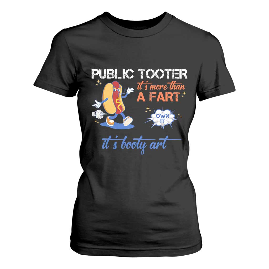 Public Tooter T Shirt For Women Its More Than A Fart Funny Inappropriate Embarrassing TS10 Black Print Your Wear