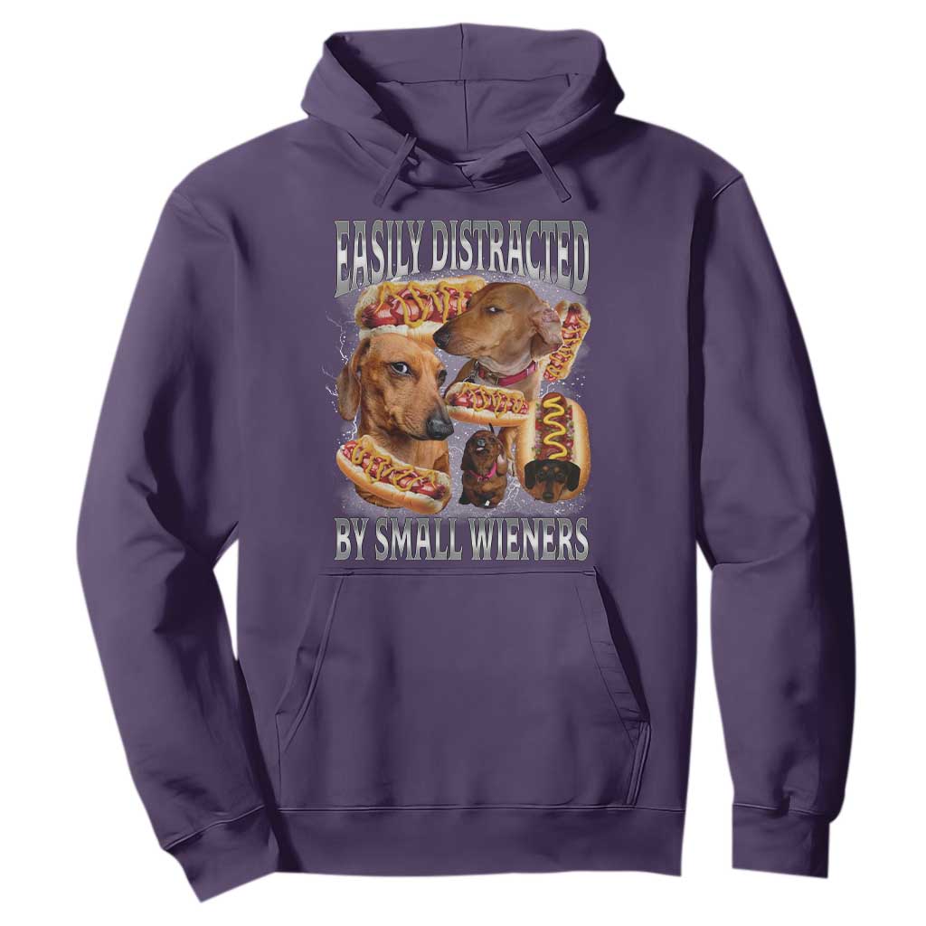 Funny Offensive Dachshund Hoodie Easily Distracted By Small Wieners Bootleg Meme TS10 Purple Print Your Wear