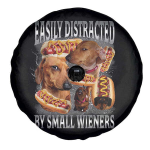 Funny Offensive Dachshund Spare Tire Cover Easily Distracted By Small Wieners Bootleg Meme TS10 Print Your Wear