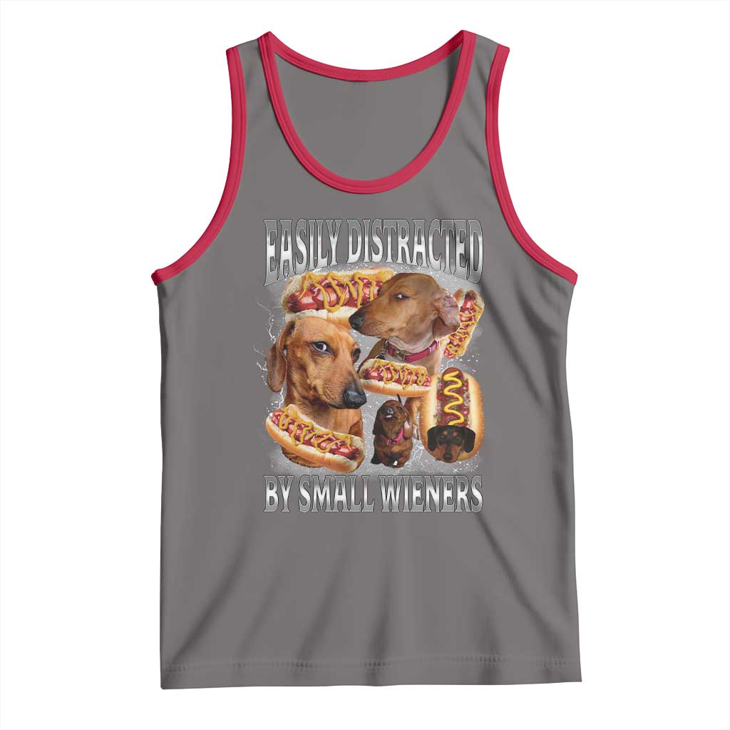 Funny Offensive Dachshund Tank Top Easily Distracted By Small Wieners Bootleg Meme TS10 Deep Heather Red Print Your Wear