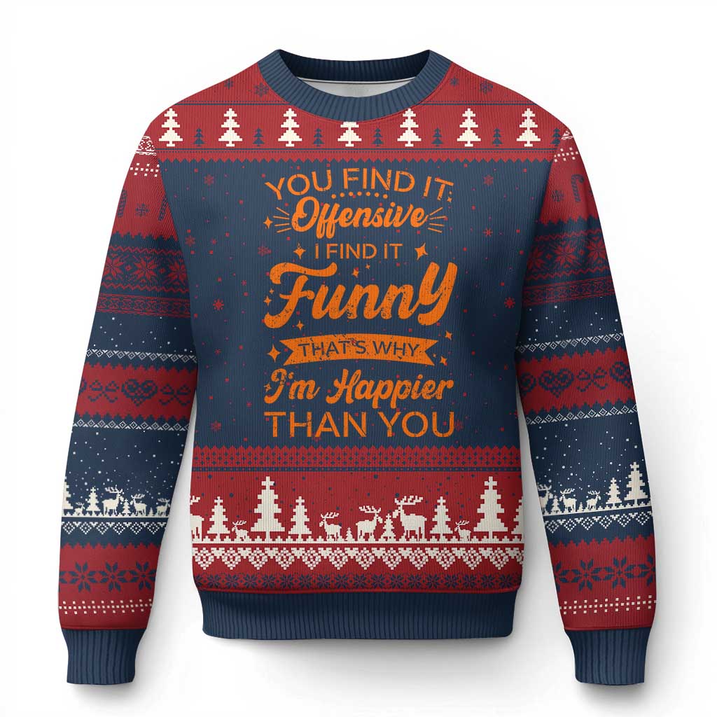 Funny Sarcastic Saying Ugly Christmas Sweater Adult Humor Offensive Happy Feeling Quote TS10 Navy Red Print Your Wear