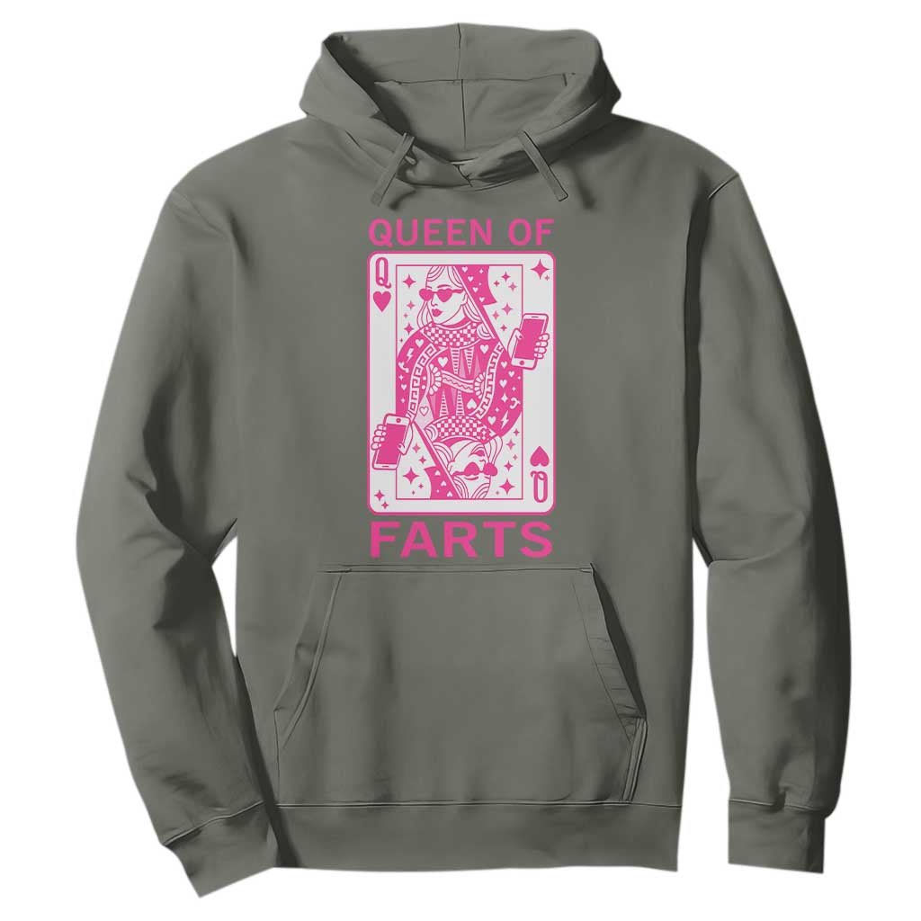 Queen of Farts Hoodie Funny Joke Inappropriate Fart Prank Gift TS10 Military Green Print Your Wear