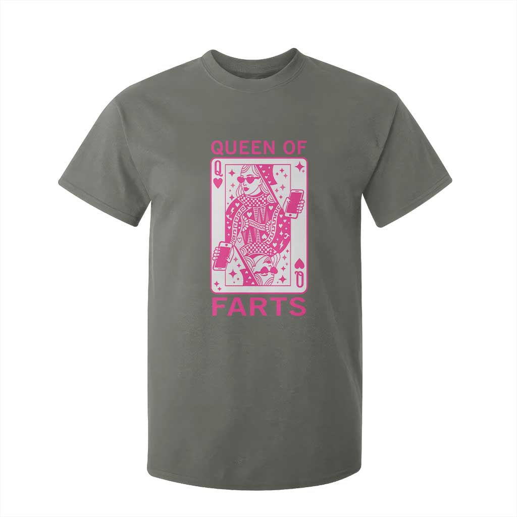 Queen of Farts T Shirt For Kid Funny Joke Inappropriate Fart Prank Gift TS10 Military Green Print Your Wear