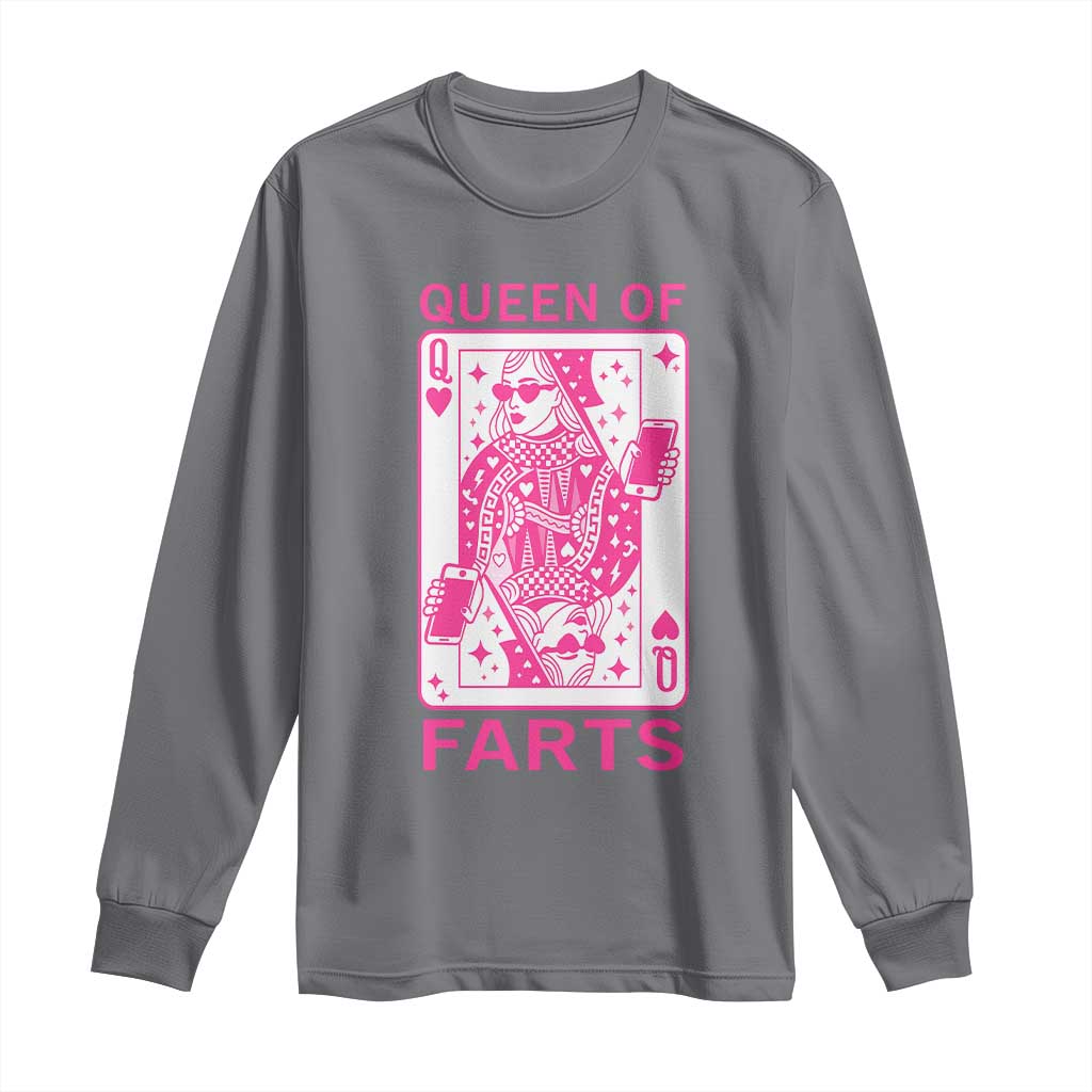 Queen of Farts Long Sleeve Shirt Funny Joke Inappropriate Fart Prank Gift TS10 Charcoal Print Your Wear