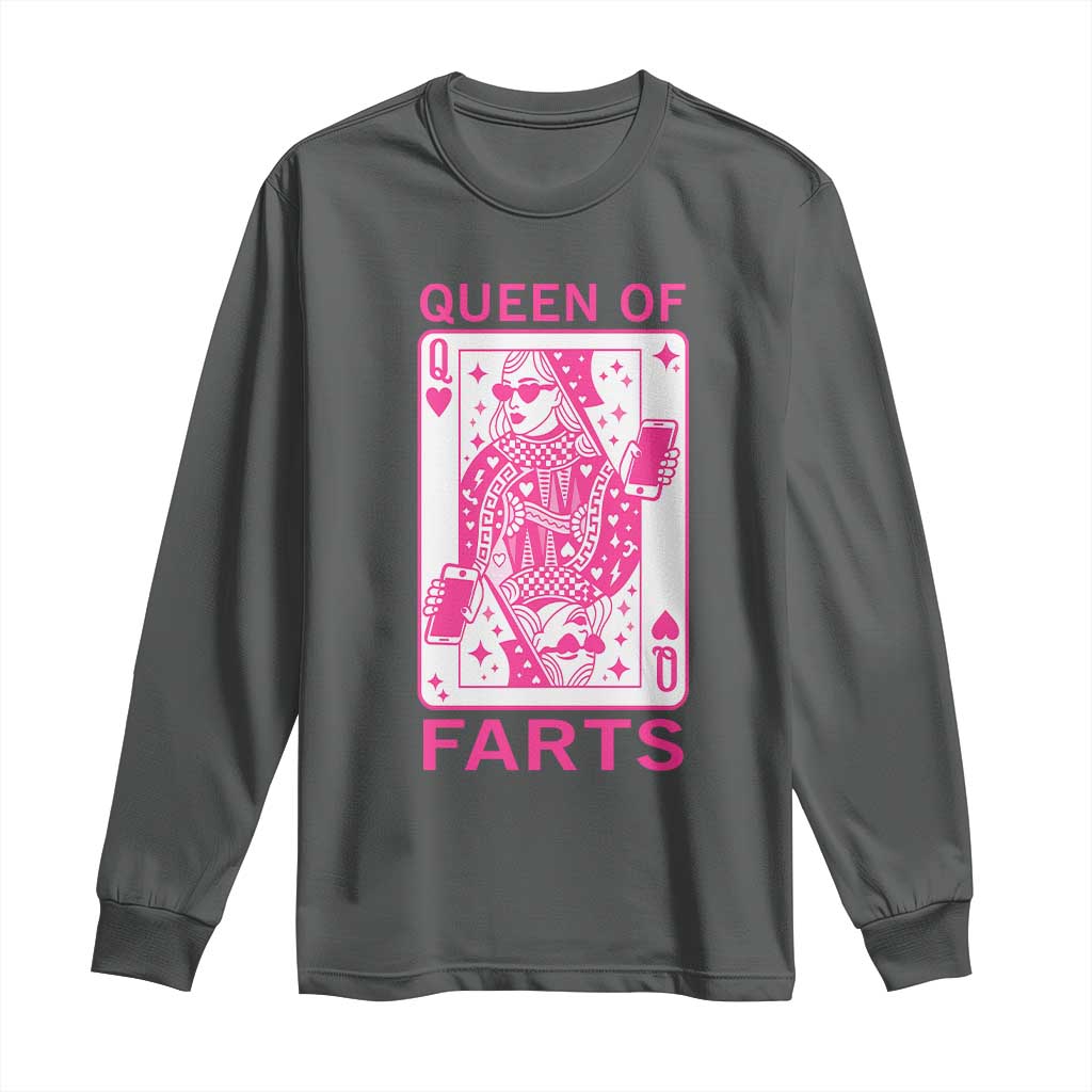 Queen of Farts Long Sleeve Shirt Funny Joke Inappropriate Fart Prank Gift TS10 Dark Heather Print Your Wear