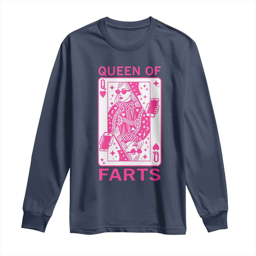Queen of Farts Long Sleeve Shirt Funny Joke Inappropriate Fart Prank Gift TS10 Navy Print Your Wear