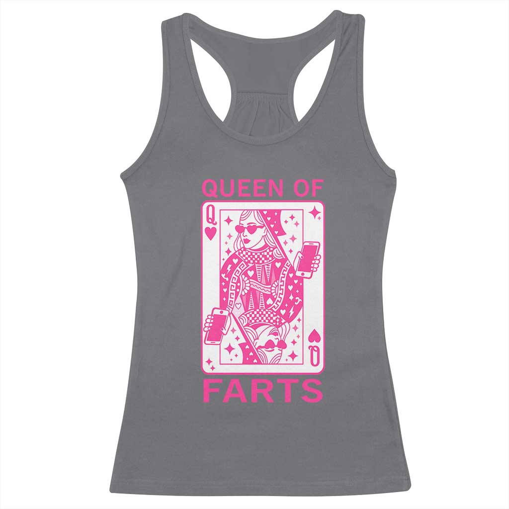 Queen of Farts Racerback Tank Top Funny Joke Inappropriate Fart Prank Gift TS10 Charcoal Print Your Wear