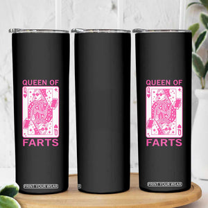 Queen of Farts Skinny Tumbler Funny Joke Inappropriate Fart Prank Gift TS10 Print Your Wear