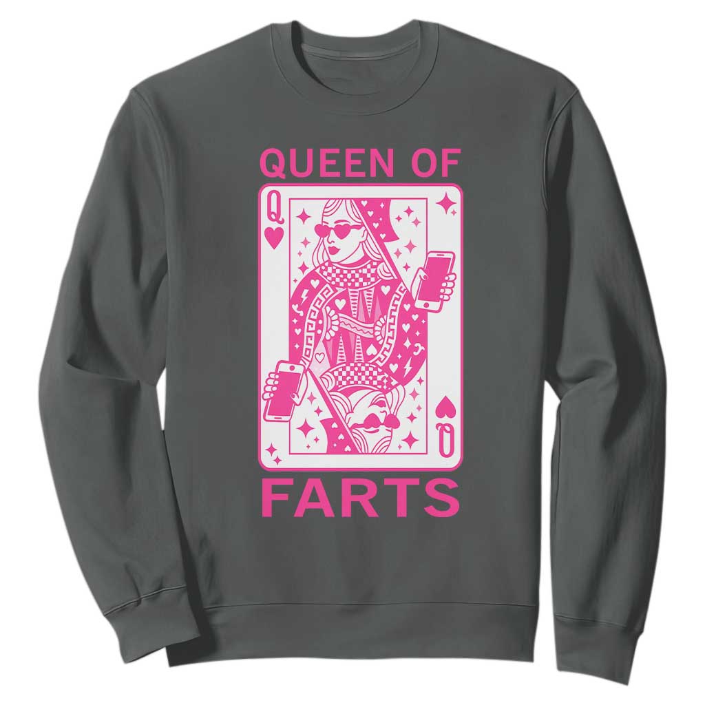 Queen of Farts Sweatshirt Funny Joke Inappropriate Fart Prank Gift TS10 Dark Heather Print Your Wear