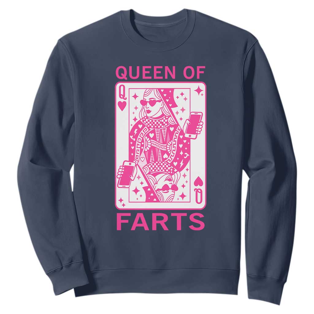 Queen of Farts Sweatshirt Funny Joke Inappropriate Fart Prank Gift TS10 Navy Print Your Wear