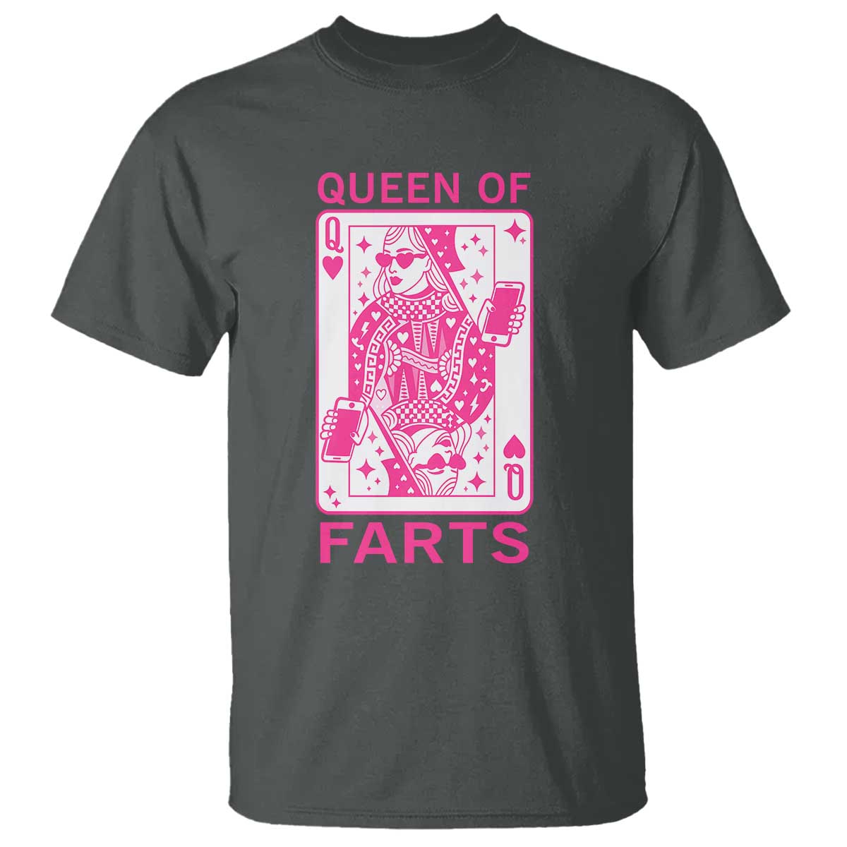 Queen of Farts T Shirt Funny Joke Inappropriate Fart Prank Gift TS10 Dark Heather Print Your Wear