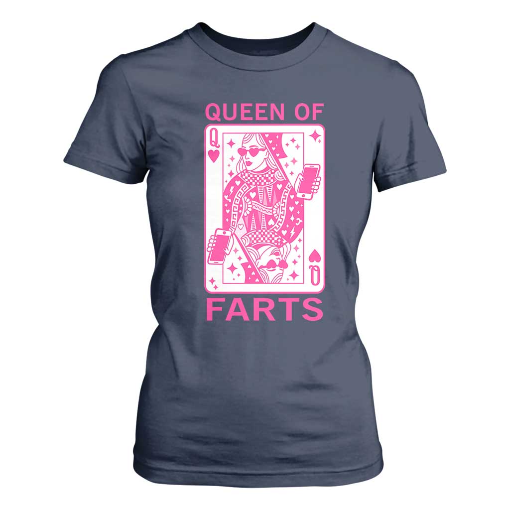 Queen of Farts T Shirt For Women Funny Joke Inappropriate Fart Prank Gift TS10 Navy Print Your Wear