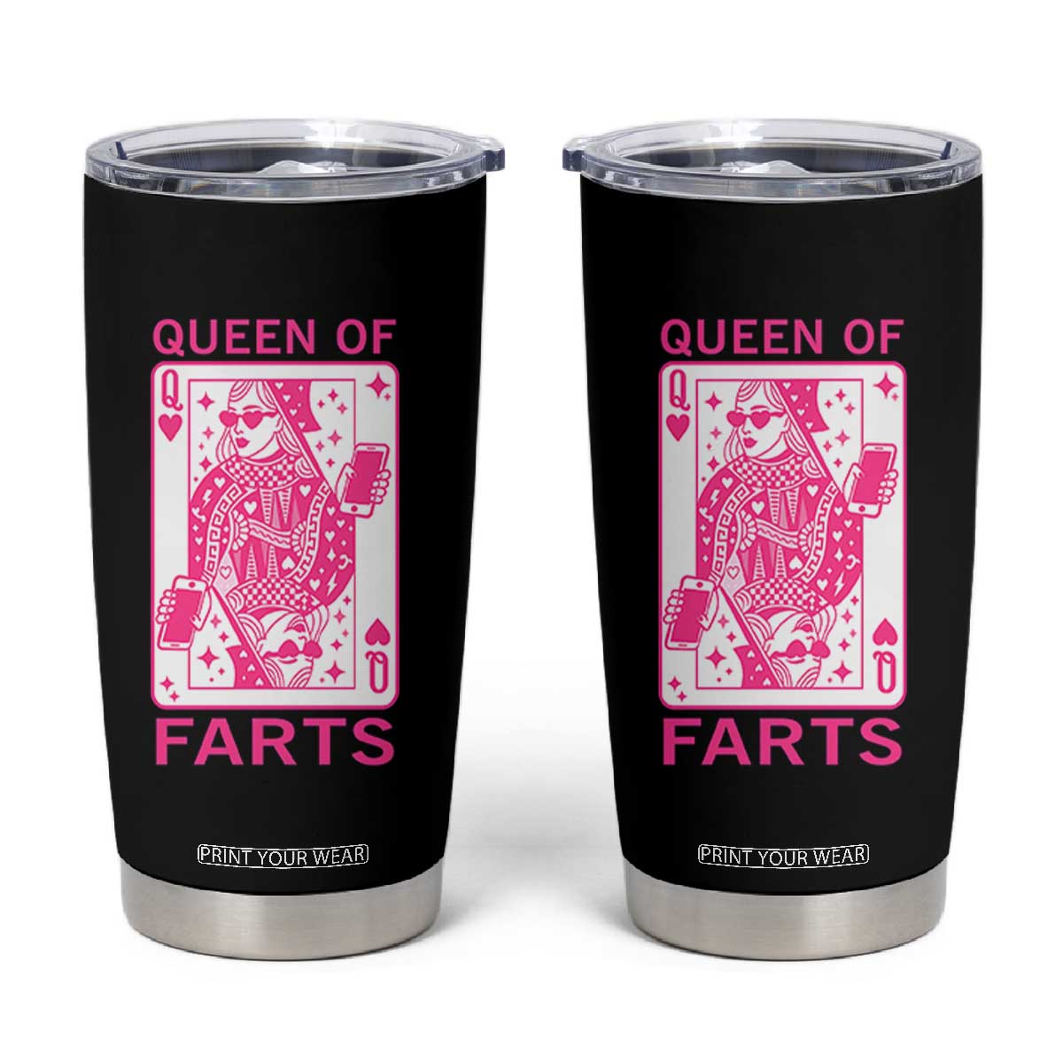 Queen of Farts Tumbler Cup Funny Joke Inappropriate Fart Prank Gift TS10 Black Print Your Wear