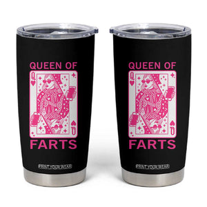 Queen of Farts Tumbler Cup Funny Joke Inappropriate Fart Prank Gift TS10 Black Print Your Wear