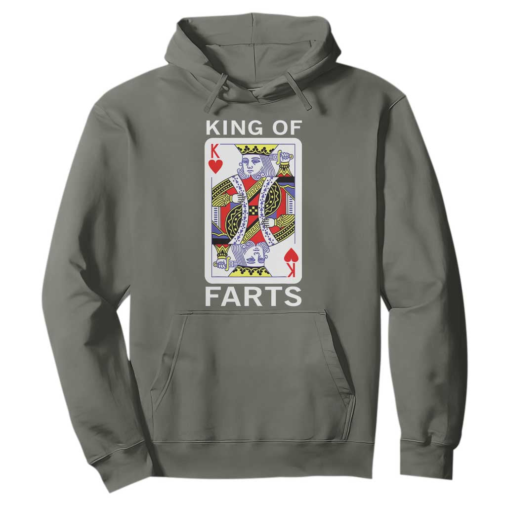 King of Farts Hoodie Funny Joke Inappropriate Fart Prank Gift TS10 Military Green Print Your Wear