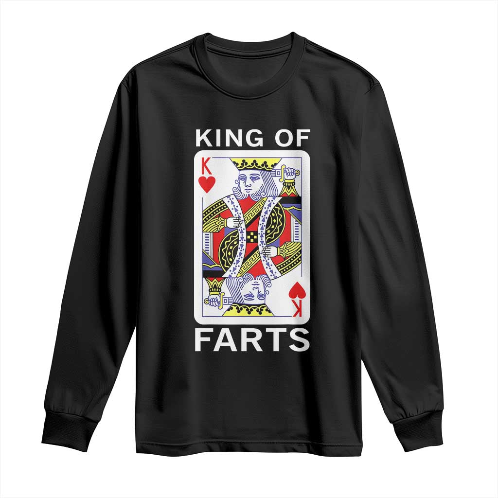 King of Farts Long Sleeve Shirt Funny Joke Inappropriate Fart Prank Gift TS10 Black Print Your Wear