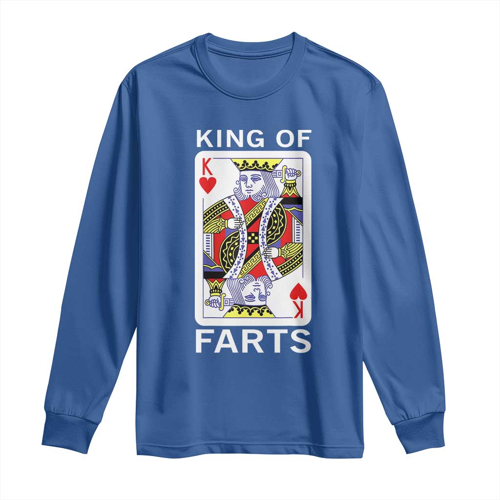 King of Farts Long Sleeve Shirt Funny Joke Inappropriate Fart Prank Gift TS10 Royal Blue Print Your Wear