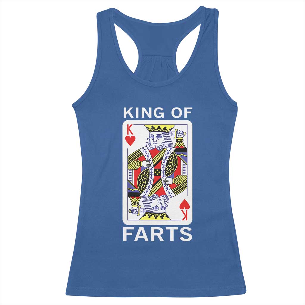 King of Farts Racerback Tank Top Funny Joke Inappropriate Fart Prank Gift TS10 Royal Blue Print Your Wear