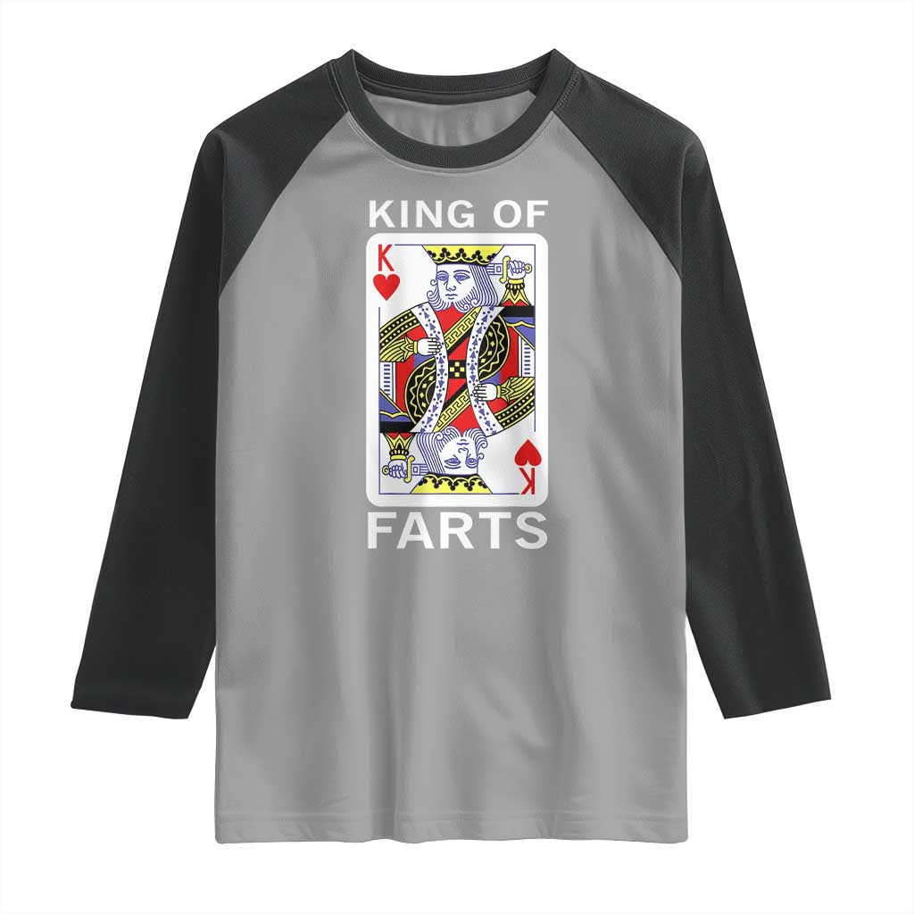 King of Farts Raglan Shirt Funny Joke Inappropriate Fart Prank Gift TS10 Sport Gray Black Print Your Wear