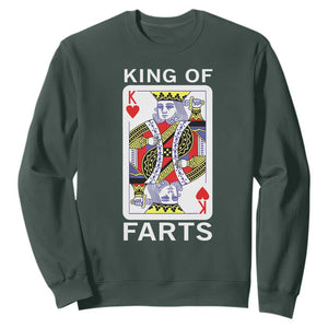 King of Farts Sweatshirt Funny Joke Inappropriate Fart Prank Gift TS10 Dark Forest Green Print Your Wear