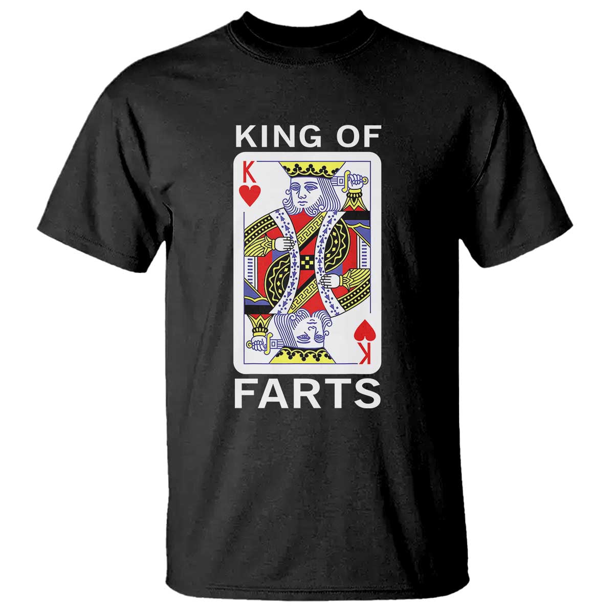 King of Farts T Shirt Funny Joke Inappropriate Fart Prank Gift TS10 Black Print Your Wear