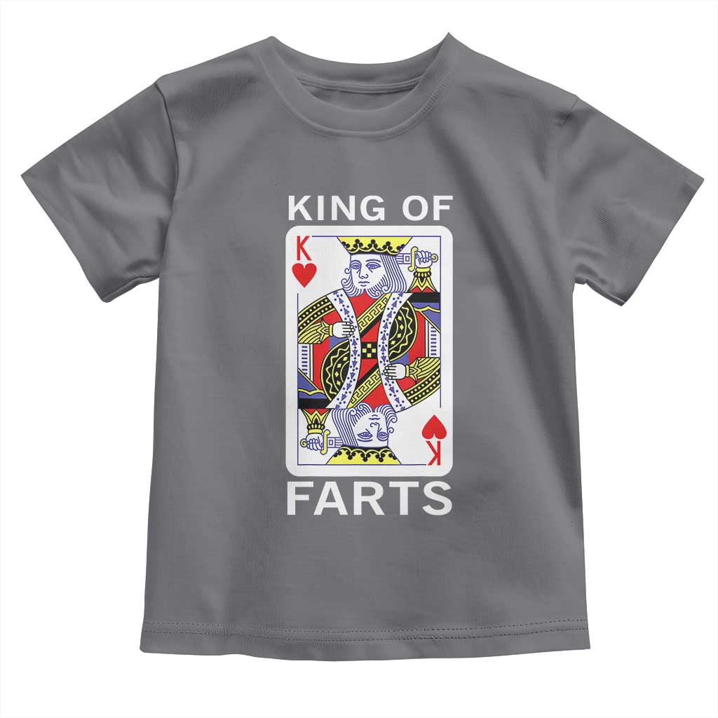 King of Farts Toddler T Shirt Funny Joke Inappropriate Fart Prank Gift TS10 Charcoal Print Your Wear
