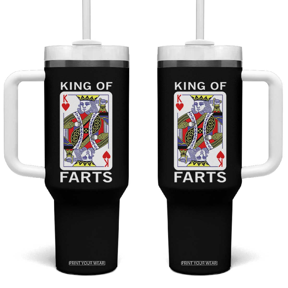 King of Farts Tumbler With Handle Funny Joke Inappropriate Fart Prank Gift TS10 One Size: 40 oz Black Print Your Wear