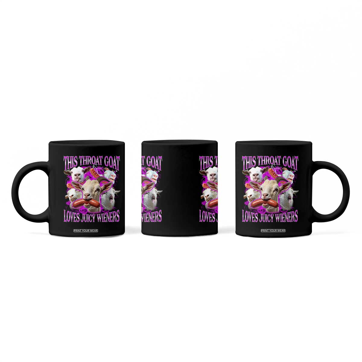 Funny Throat Goat Coffee Mug Swallows Juicy Wieners Inappropriate Adult TS10 Print Your Wear