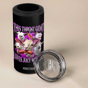 Funny Throat Goat 4 in 1 Can Cooler Tumbler Swallows Juicy Wieners Inappropriate Adult TS10 Print Your Wear