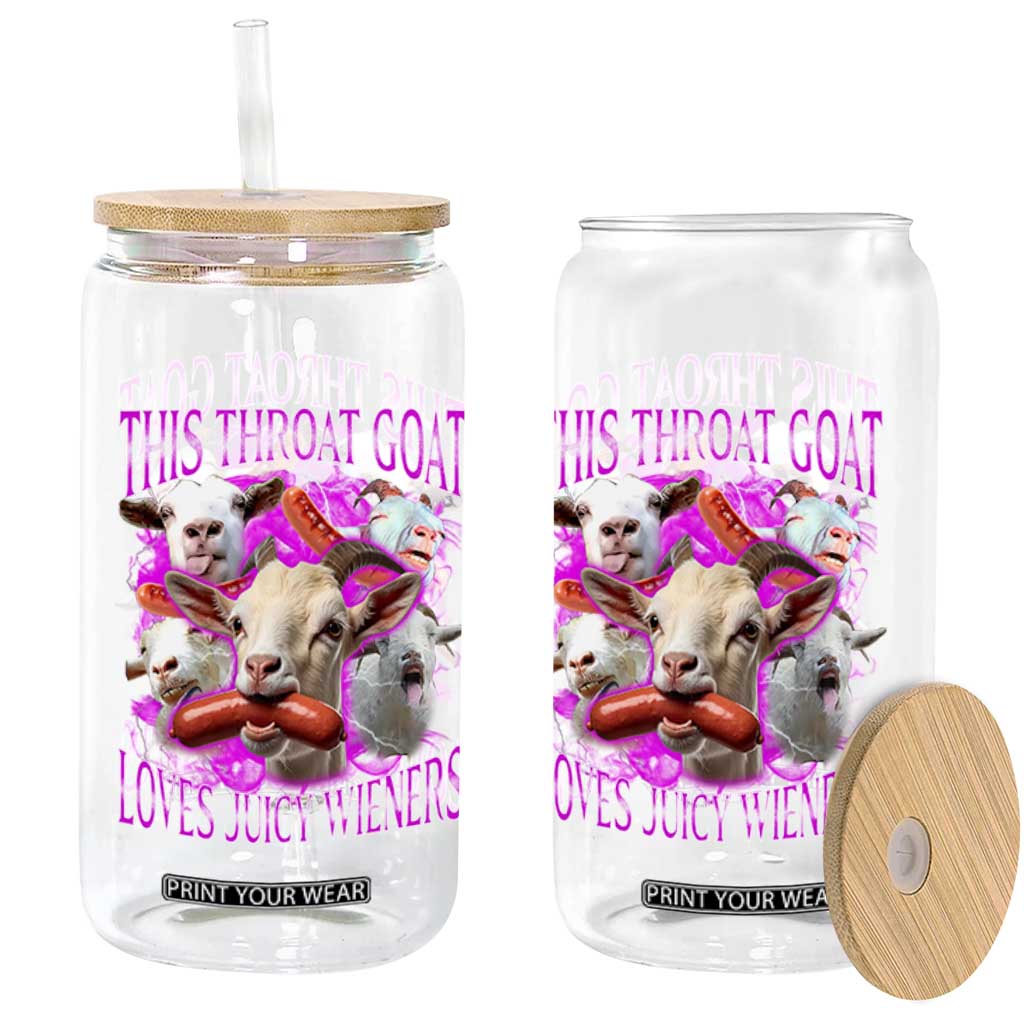 Funny Throat Goat Glass Can Swallows Juicy Wieners Inappropriate Adult TS10 Print Your Wear
