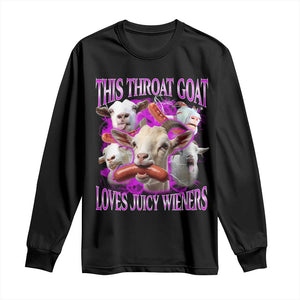 Funny Throat Goat Long Sleeve Shirt Swallows Juicy Wieners Inappropriate Adult TS10 Black Print Your Wear