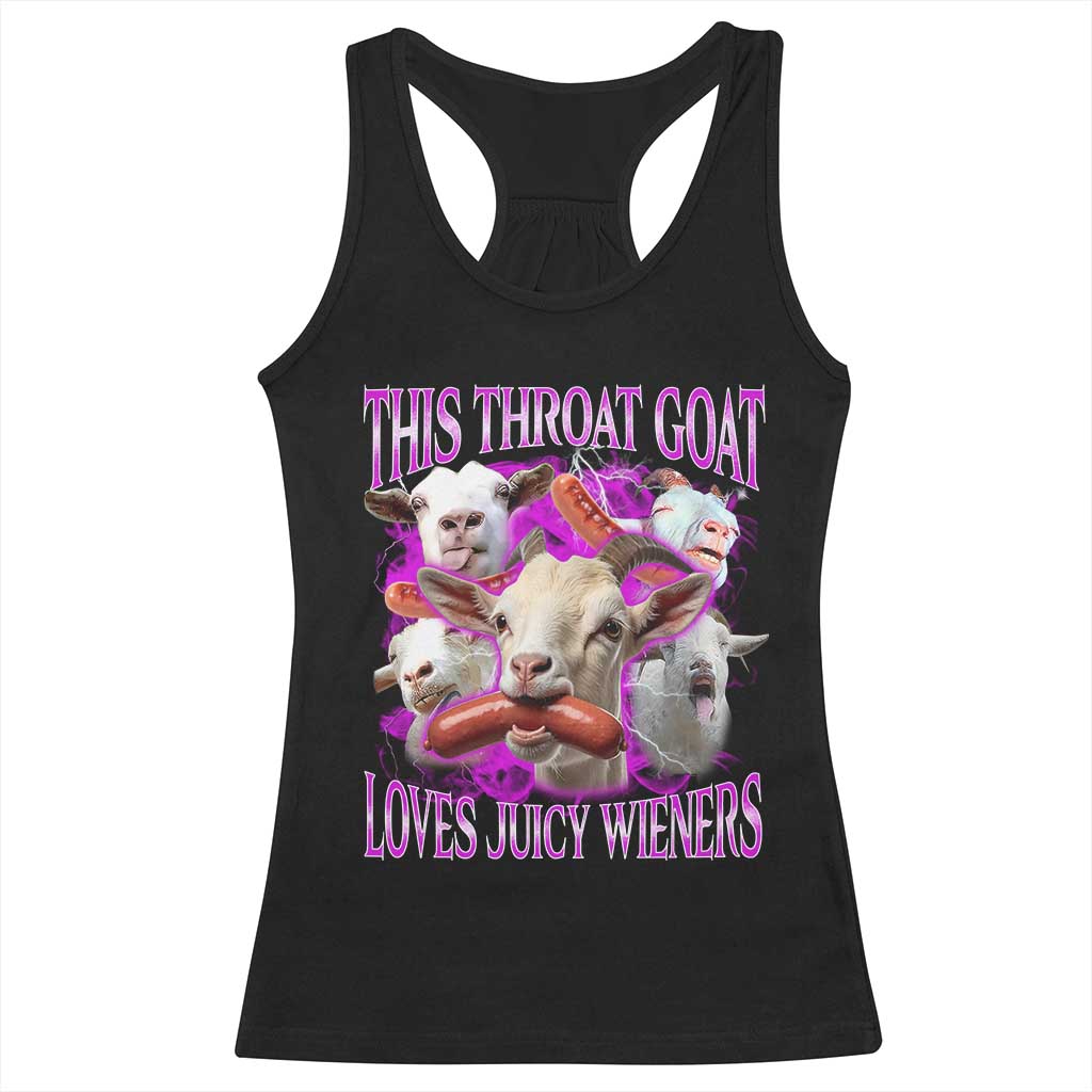 Funny Throat Goat Racerback Tank Top Swallows Juicy Wieners Inappropriate Adult TS10 Black Print Your Wear