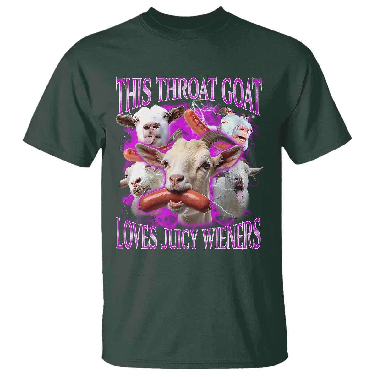 Funny Throat Goat T Shirt Swallows Juicy Wieners Inappropriate Adult TS10 Dark Forest Green Print Your Wear