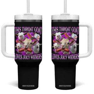 Funny Throat Goat Tumbler With Handle Swallows Juicy Wieners Inappropriate Adult TS10 One Size: 40 oz Black Print Your Wear