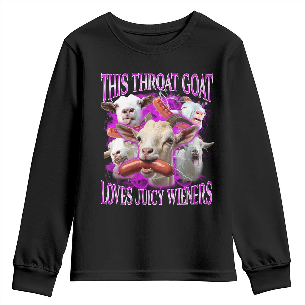 Funny Throat Goat Youth Sweatshirt Swallows Juicy Wieners Inappropriate Adult TS10 Black Print Your Wear