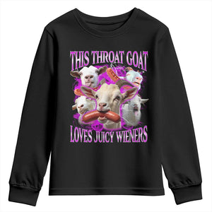 Funny Throat Goat Youth Sweatshirt Swallows Juicy Wieners Inappropriate Adult TS10 Black Print Your Wear
