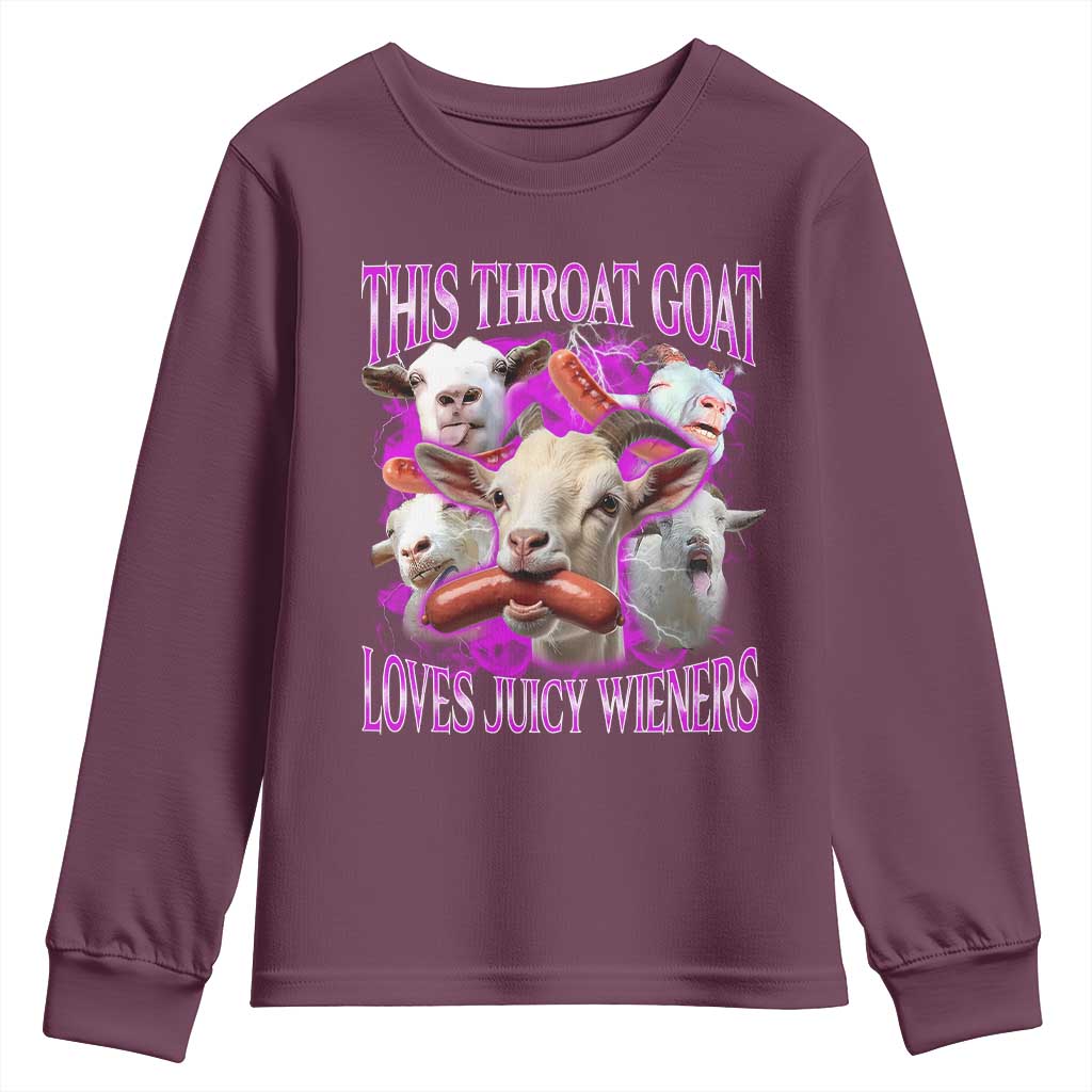 Funny Throat Goat Youth Sweatshirt Swallows Juicy Wieners Inappropriate Adult TS10 Maroon Print Your Wear