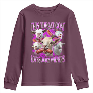 Funny Throat Goat Youth Sweatshirt Swallows Juicy Wieners Inappropriate Adult TS10 Maroon Print Your Wear