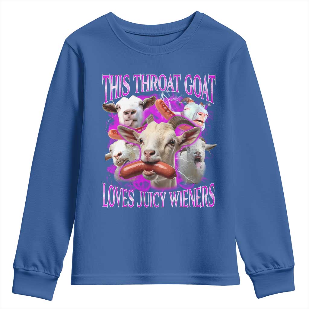 Funny Throat Goat Youth Sweatshirt Swallows Juicy Wieners Inappropriate Adult TS10 Royal Blue Print Your Wear