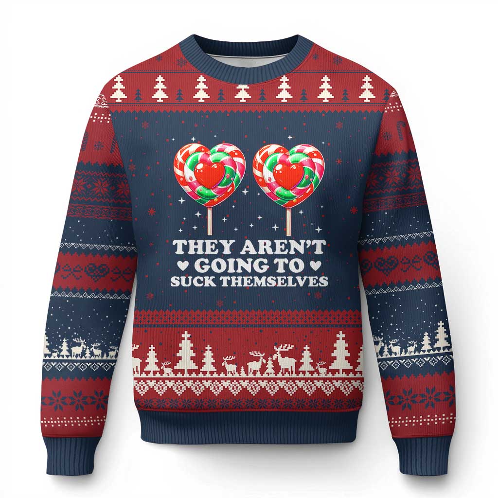 They Arent Going To Suck Themselves Ugly Christmas Sweater Funny Embarrassing Inappropriate Meme TS10 Navy Red Print Your Wear