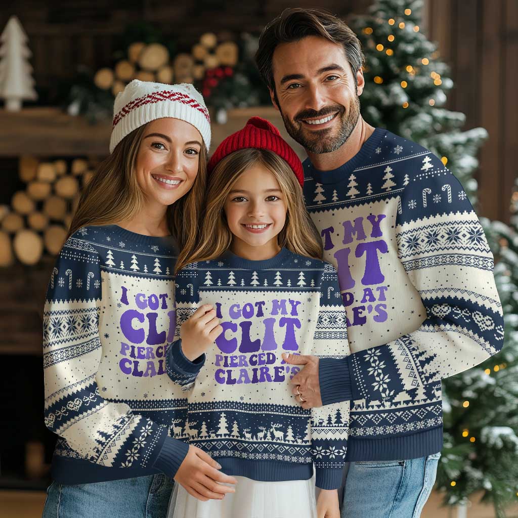 I Got My Clit Pierced At Claries Ugly Christmas Sweater Funny Sarcasm Joke Adult Humor Sassy TS10 Beige Navy Print Your Wear