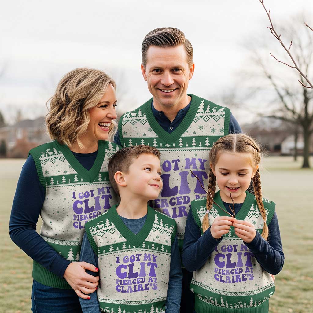 I Got My Clit Pierced At Claries V-Neck Knit Sweater Vest Funny Sarcasm Joke Adult Humor Sassy TS10 Beige Green Print Your Wear