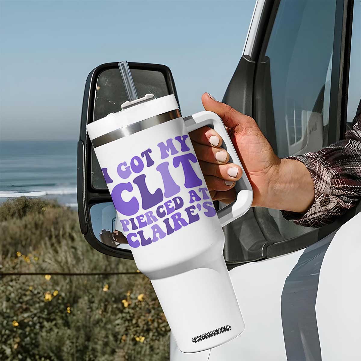 I Got My Clit Pierced At Claries Tumbler With Handle Funny Sarcasm Joke Adult Humor Sassy TS10 Print Your Wear