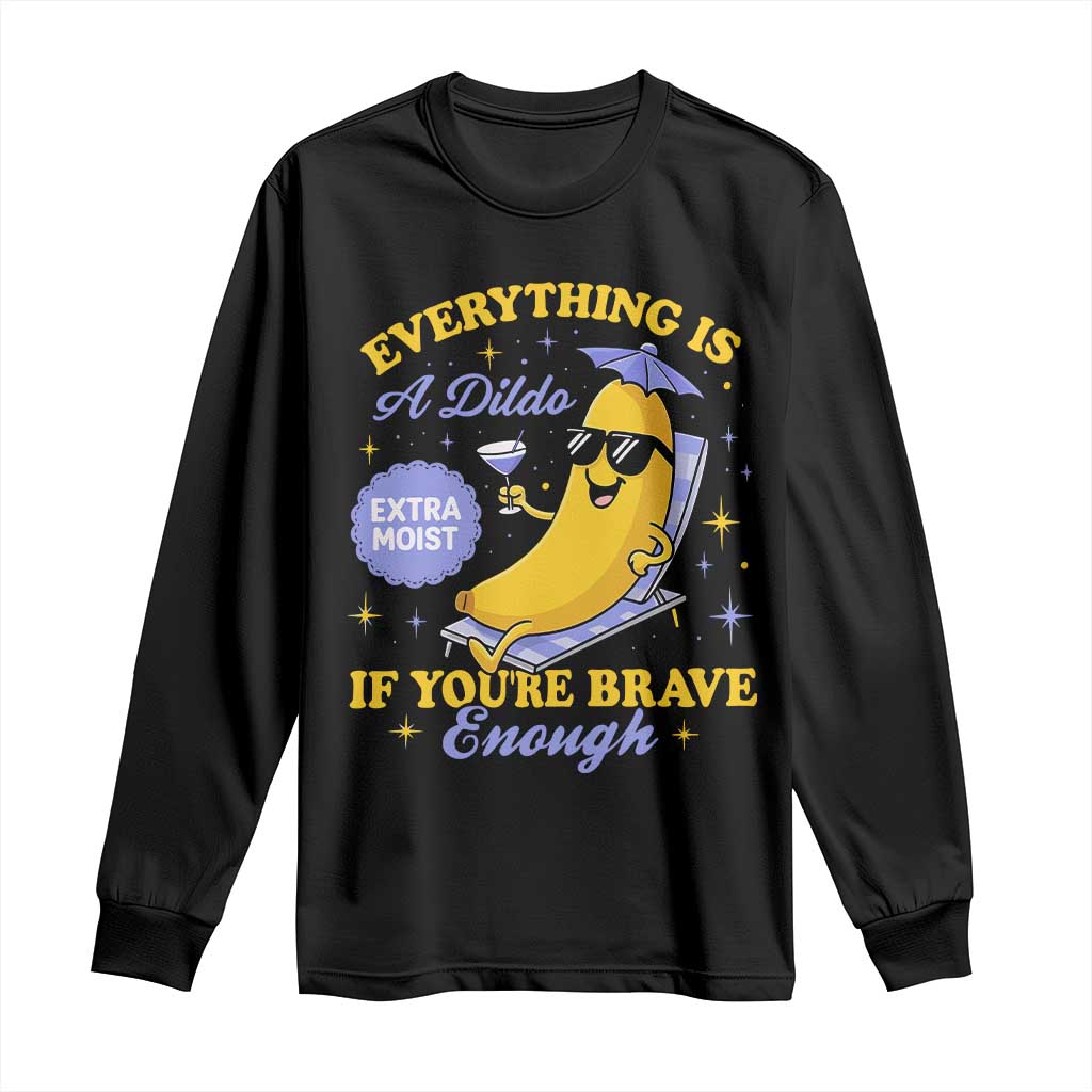 Funny Embarrassing Saying Long Sleeve Shirt Sarcastic Inappropriate Raunchy Banana TS10 Black Print Your Wear