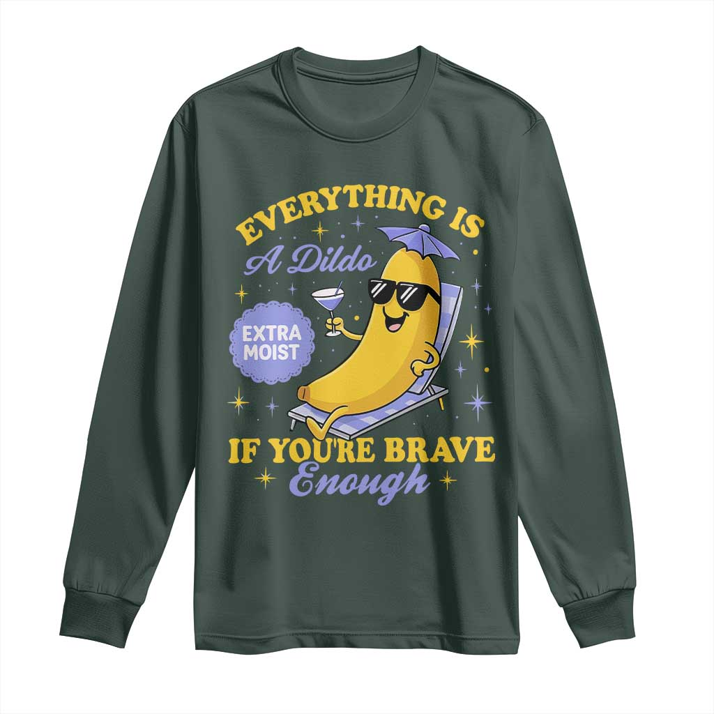Funny Embarrassing Saying Long Sleeve Shirt Sarcastic Inappropriate Raunchy Banana TS10 Dark Forest Green Print Your Wear