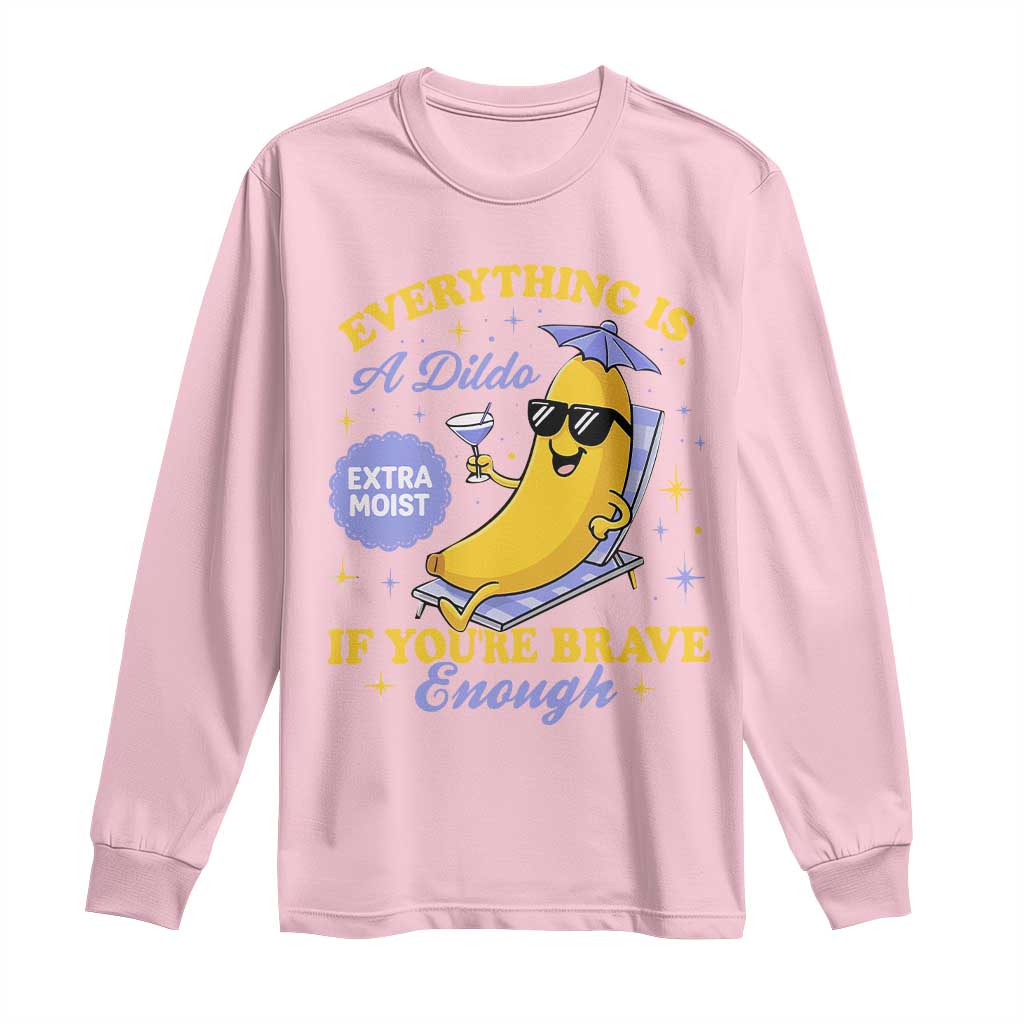 Funny Embarrassing Saying Long Sleeve Shirt Sarcastic Inappropriate Raunchy Banana TS10 Light Pink Print Your Wear
