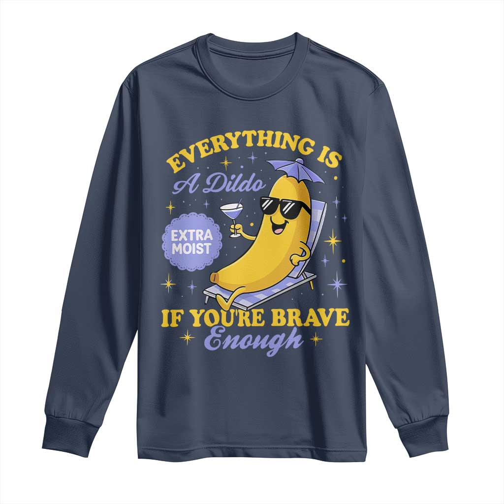 Funny Embarrassing Saying Long Sleeve Shirt Sarcastic Inappropriate Raunchy Banana TS10 Navy Print Your Wear