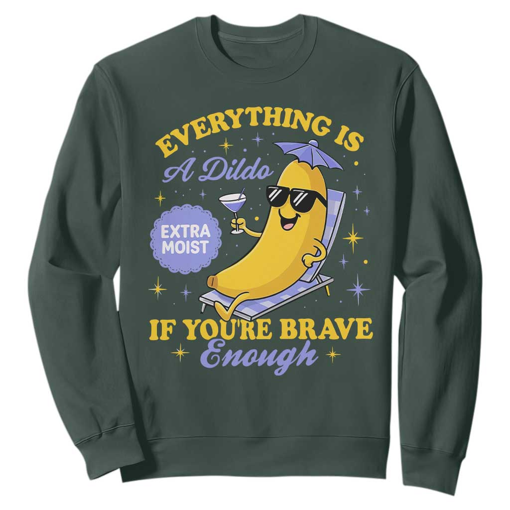 Funny Embarrassing Saying Sweatshirt Sarcastic Inappropriate Raunchy Banana TS10 Dark Forest Green Print Your Wear